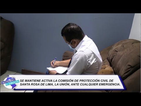 Se mantiene activa la Comisión de Protección Civil de Santa Rosa de Lima, La Unión.