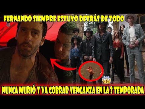 Fernando Escandón está vivo y regresa a Pasión de Gavilanes 3, Quiere vengarse de los Reyes Elizondo