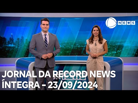 Jornal da Record News - 23/09/2024