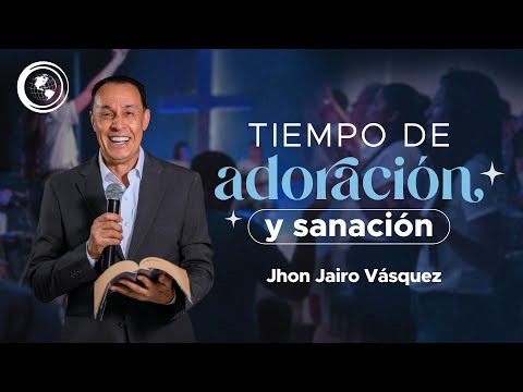 EN VIVO - Tiempo De Adoración Y Sanación | Jhon Jairo Vásquez | 27 de marzo de 2024