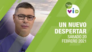 Un nuevo despertar ???? Sábado 20 de Febrero 2021, Padre Carlos Andrés Montoya - Tele VID