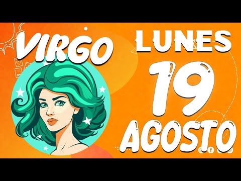 UNA SUMA IMPORTANTE DE DINERO LLEGARÁ A TI?? Virgo  REN  Horoscopo De Hoy 19 De agosto 2024