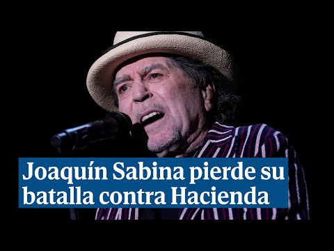 Joaquín Sabina pierde su batalla contra Hacienda: deberá pagar 2,5 millones