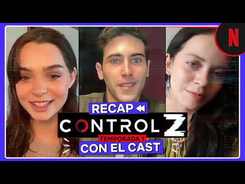 Cast de Control Z hace resumen de la primera temporada