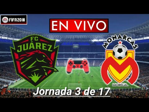 Donde ver Juárez vs. Morelia en vivo, por la Jornada 3 de 17, Liga MX FIFA 20