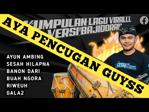 KUMPULAN LAGU VIRALLL VERSI BAJIDORAN MELENOYYY || LIVECIJERUK || PENCUGKEUN GUYS