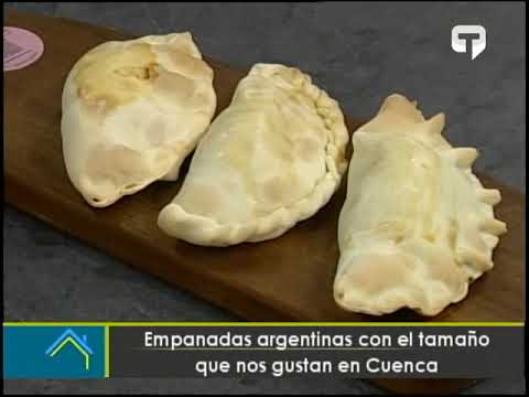 Empanadas argentinas con el tamaño que nos gusta en Cuenca