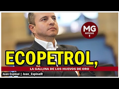 CRISIS || ECOPETROL, LA GALLINA DE LOS HUEVOS DE ORO ? Por Juan Espinal