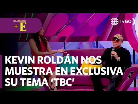 El nuevo tema de Kevin Roldán | Más Espectáculos (HOY)