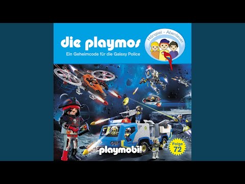 Kapitel 35 - Folge 72: Ein Geheimcode für die Galaxy Police (Das Original Playmobil Hörspiel)