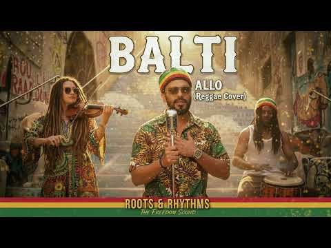 Balti - Allo (Identical Reggae Cover)