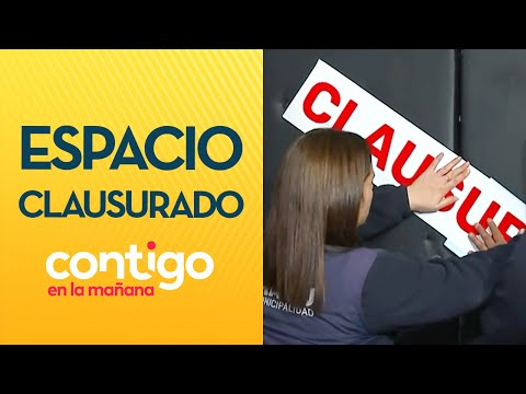 POR VIOLENTOS HECHOS: Autoridades clausuraron Espacio Don Óscar en Maipú - Contigo en la Mañana