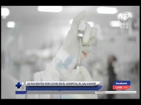 Reportan 20 pacientes por Covid en el hospital El Salvador