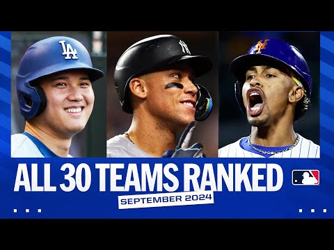 MLB Power Rankings - Week of September 9, 2024 (All 30 teams ranked!)