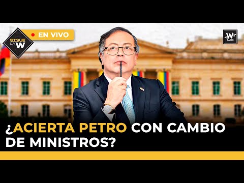 Debate: ¿Acierta Petro con cambio de ministros?/ El tubo de 2 billones para llevar agua a La Guajira