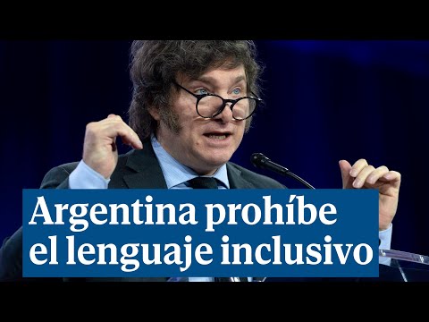 Argentina prohíbe el lenguaje inclusivo en la administración pública por su uso político