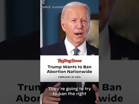 Biden Attacks Trump on Abortion Rights in New Ad