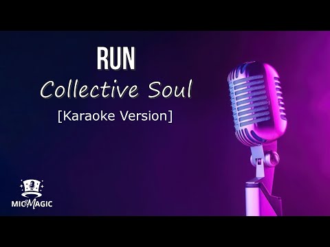 RUN - Collective Soul (Karaoke Version)