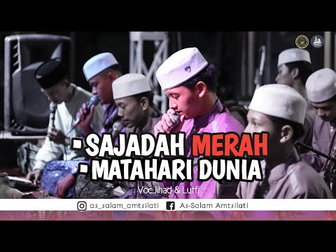 SAJADAH MERAH,MATA HARI DUNIA || As Salam Amtsilati Voc.Jihad & Lutfi