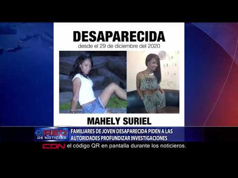 Familiares de joven desaparecida piden a las autoridades profundizar investigaciones