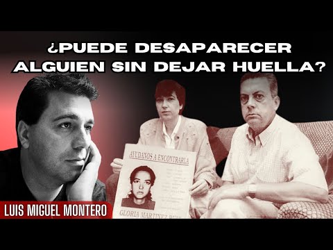 ¿Puede desaparecer alguien sin dejar huella?: El caso de GLORIA MARTÍNEZ