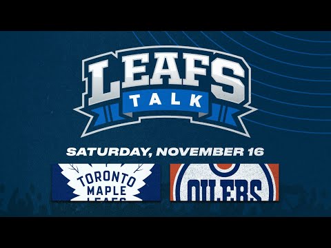 Maple Leafs vs. Oilers LIVE Post Game Reaction | Leafs Talk