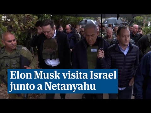 Elon Musk visita junto a Netanyahu un kibutz en Israel