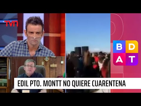 Alcalde de Puerto Montt: No queremos volver a tener una cuarentena por decreto | BDAT