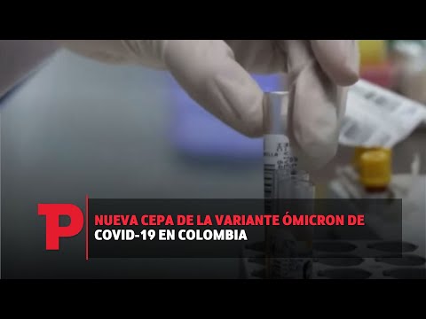 Nueva cepa de la variante Ómicron de Covid-19 en Colombia I11.08.2023I Telepacífico Noticias