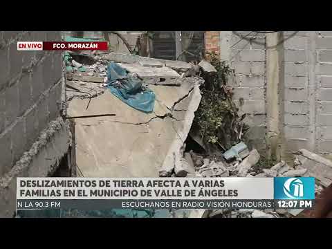 ON MERIDIANO l Deslizamientos de tierra afecta a varias familias en el municipio de Valle de Angeles