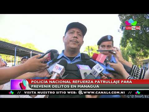 Policía Nacional refuerza patrullaje para prevenir delitos en Managua