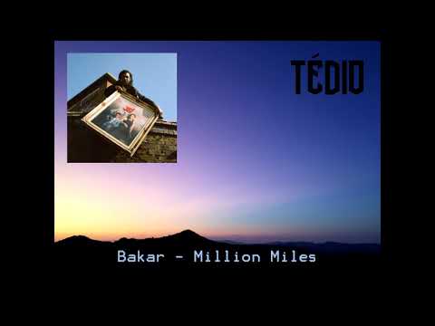 Bakar - Million Miles