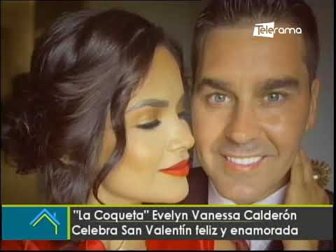 La Coqueta Evelyn Vanessa Calderón celebra San Valentín feliz y enamorada