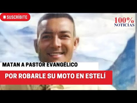Matan a pastor evangélico por robarle su moto en Estelí, al norte de Nicaragua