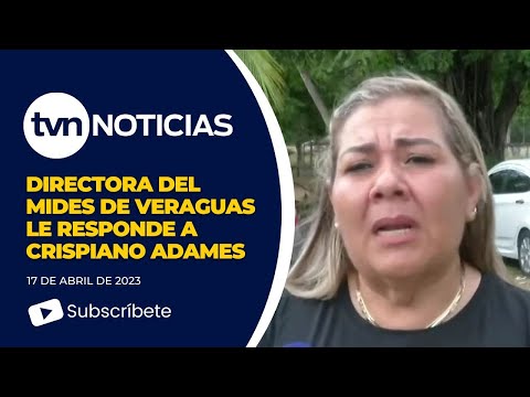 Directora del Mides de Veraguas le responde a Crispiano