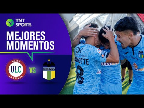 Compacto TOP Unión La Calera 2 - 3 O'Higgins | Campeonato Primera División 2024 - Fecha 7