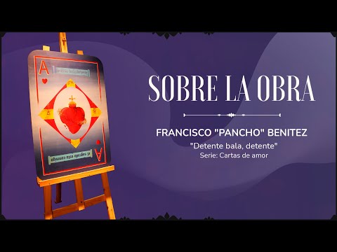 Sobre la obra - Francisco Pancho Benitez
