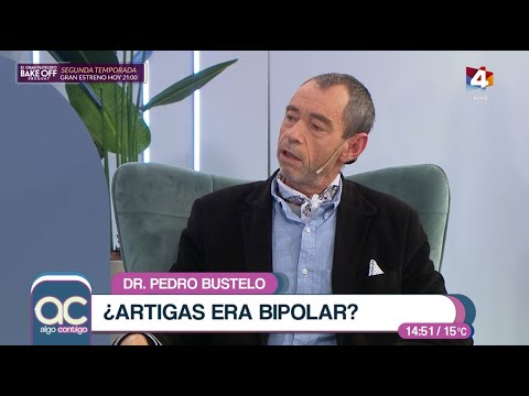 Algo Contigo - Dr. Pedro Bustelo: ¿José Gervasio Artigas era bipolar?