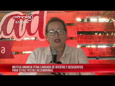 MEFCCA anuncia Feria Navideña llena de ofertas y descuentos – Nicaragua