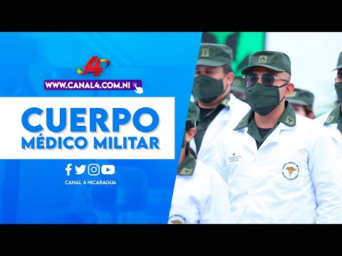 Ejército de Nicaragua conmemora el 44 aniversario de fundación del Cuerpo Médico Militar