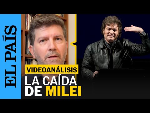 ARGENTINA | La caída en la popularidad de Javier Milei | EL PAÍS