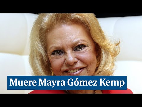 Muere Mayra Gómez Kemp