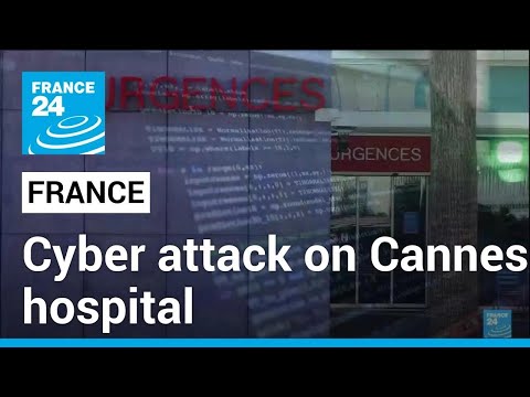 Cyber attack on Cannes hospital: health sheets and pay slips published online • FRANCE 24 English