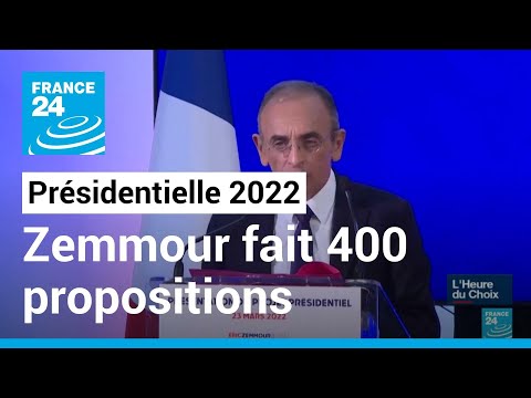 Présidentielle 2022 : Éric Zemmour présente ses 400 propositions pour la France • FRANCE 24