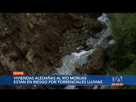 Las torrenciales lluvias ponen en riesgo a las viviendas aledañas a la quebrada del Río Monjas
