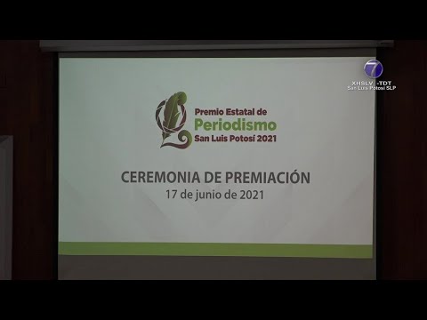 Se llevó a cabo la ceremonia de premiación del Premio Estatal de Periodismo 2021.