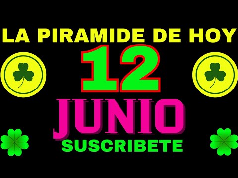 LA PIRÁMIDE DE LOS NÚMEROS PARA HOY 12 DE JUNIO 2024