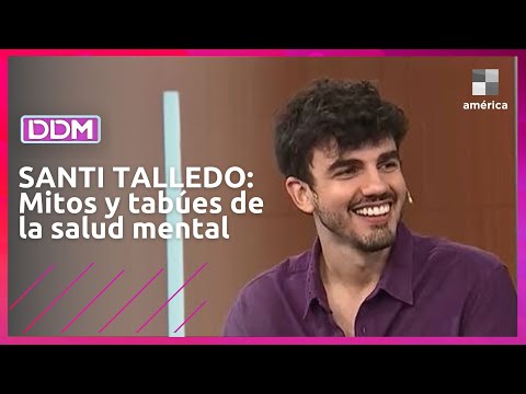 Santi Talledo habló de salud mental en #DDM: Llegué a pesar 30 kilos | Entrevista completa