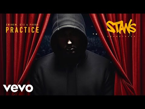 Eminem, D12 & Proof - Practice (STANS Soundtrack)