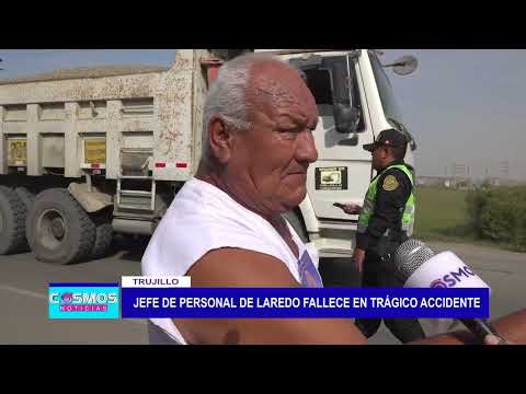 Trujillo: Jefe de personal municipal de Laredo fallece en trágico accidente